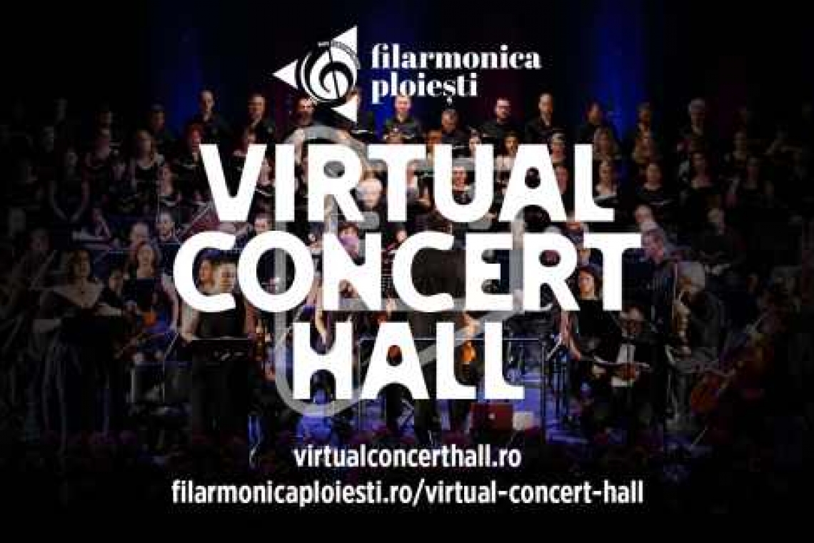 De azi ai concertele Filarmonicii din Ploiești direct pe telefonul, computerul sau televizorul tău!