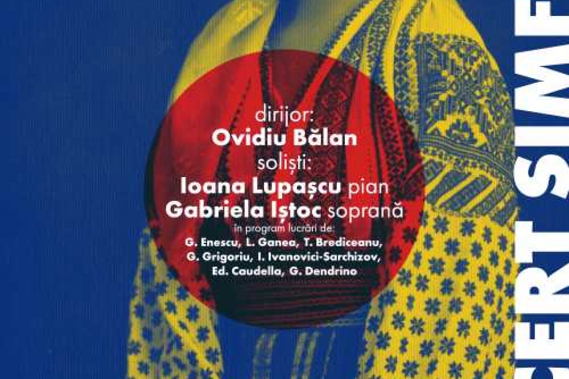Concert dedicat Zilei Naționale a României pe scena Filarmonicii din Ploiești